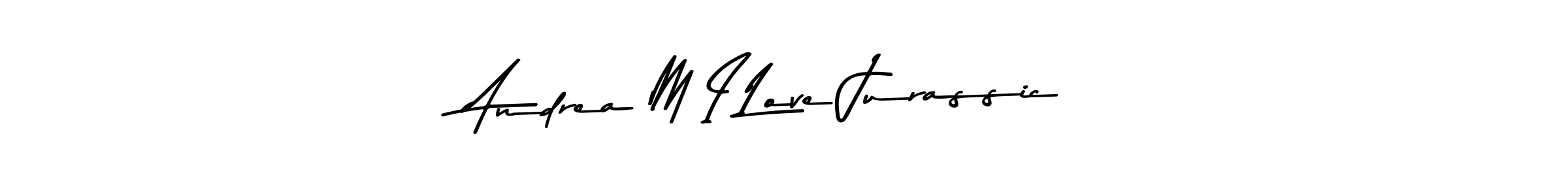 Make a beautiful signature design for name Andrea M I Love Jurassic. With this signature (Asem Kandis PERSONAL USE) style, you can create a handwritten signature for free. Andrea M I Love Jurassic signature style 9 images and pictures png