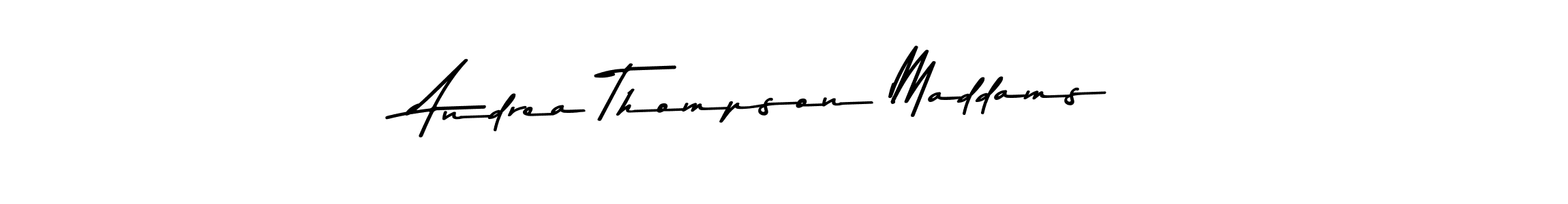 You should practise on your own different ways (Asem Kandis PERSONAL USE) to write your name (Andrea Thompson Maddams) in signature. don't let someone else do it for you. Andrea Thompson Maddams signature style 9 images and pictures png
