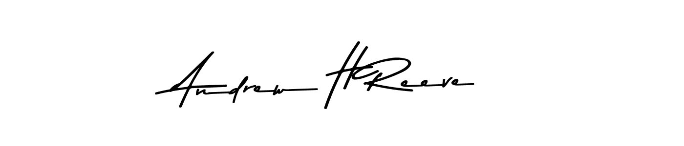 Create a beautiful signature design for name Andrew H Reeve. With this signature (Asem Kandis PERSONAL USE) fonts, you can make a handwritten signature for free. Andrew H Reeve signature style 9 images and pictures png