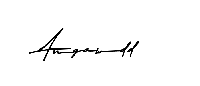 Create a beautiful signature design for name Angawdd. With this signature (Asem Kandis PERSONAL USE) fonts, you can make a handwritten signature for free. Angawdd signature style 9 images and pictures png