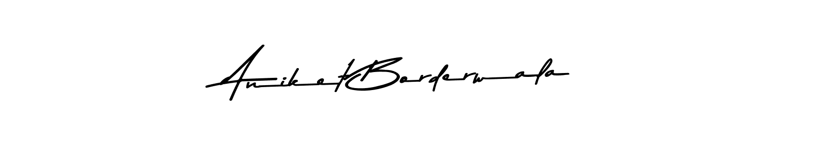 How to make Aniket Borderwala signature? Asem Kandis PERSONAL USE is a professional autograph style. Create handwritten signature for Aniket Borderwala name. Aniket Borderwala signature style 9 images and pictures png