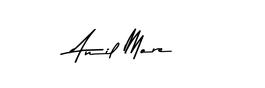 Anil More stylish signature style. Best Handwritten Sign (Asem Kandis PERSONAL USE) for my name. Handwritten Signature Collection Ideas for my name Anil More. Anil More signature style 9 images and pictures png