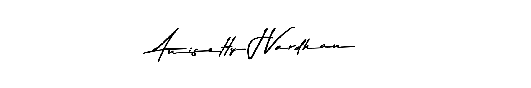 Make a short Anisetty J Vardhan signature style. Manage your documents anywhere anytime using Asem Kandis PERSONAL USE. Create and add eSignatures, submit forms, share and send files easily. Anisetty J Vardhan signature style 9 images and pictures png