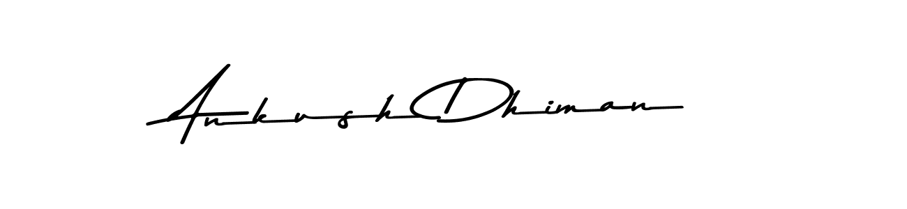 Design your own signature with our free online signature maker. With this signature software, you can create a handwritten (Asem Kandis PERSONAL USE) signature for name Ankush Dhiman. Ankush Dhiman signature style 9 images and pictures png