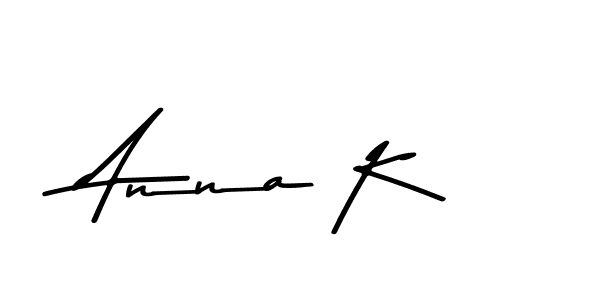 Use a signature maker to create a handwritten signature online. With this signature software, you can design (Asem Kandis PERSONAL USE) your own signature for name Anna K. Anna K signature style 9 images and pictures png