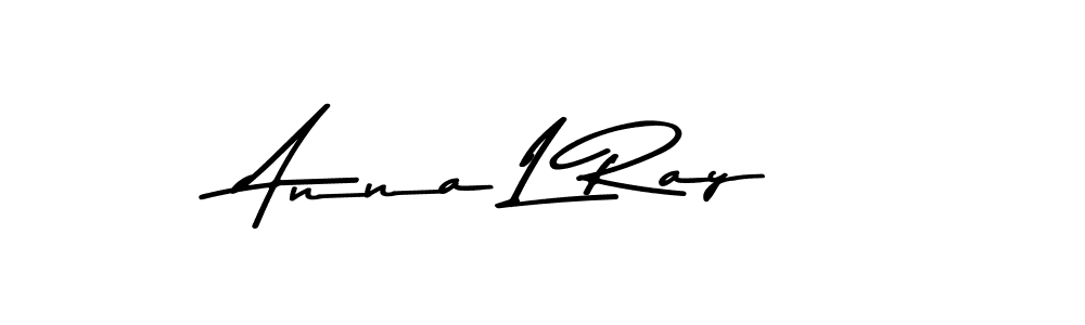 You should practise on your own different ways (Asem Kandis PERSONAL USE) to write your name (Anna L Ray) in signature. don't let someone else do it for you. Anna L Ray signature style 9 images and pictures png