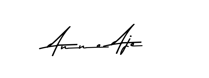 You should practise on your own different ways (Asem Kandis PERSONAL USE) to write your name (Anne Aje) in signature. don't let someone else do it for you. Anne Aje signature style 9 images and pictures png