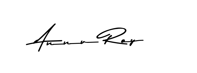 Make a beautiful signature design for name Annu Roy. With this signature (Asem Kandis PERSONAL USE) style, you can create a handwritten signature for free. Annu Roy signature style 9 images and pictures png