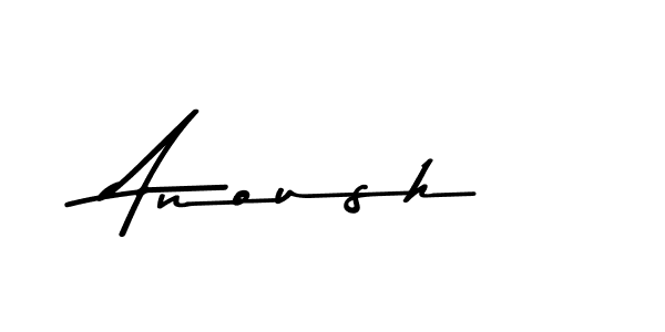 Make a beautiful signature design for name Anoush. With this signature (Asem Kandis PERSONAL USE) style, you can create a handwritten signature for free. Anoush signature style 9 images and pictures png