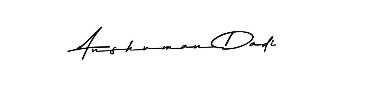 You should practise on your own different ways (Asem Kandis PERSONAL USE) to write your name (Anshuman Dadi) in signature. don't let someone else do it for you. Anshuman Dadi signature style 9 images and pictures png