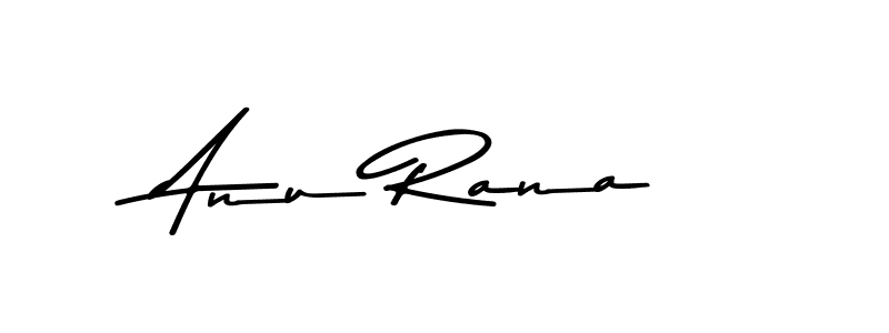 Make a beautiful signature design for name Anu Rana. Use this online signature maker to create a handwritten signature for free. Anu Rana signature style 9 images and pictures png