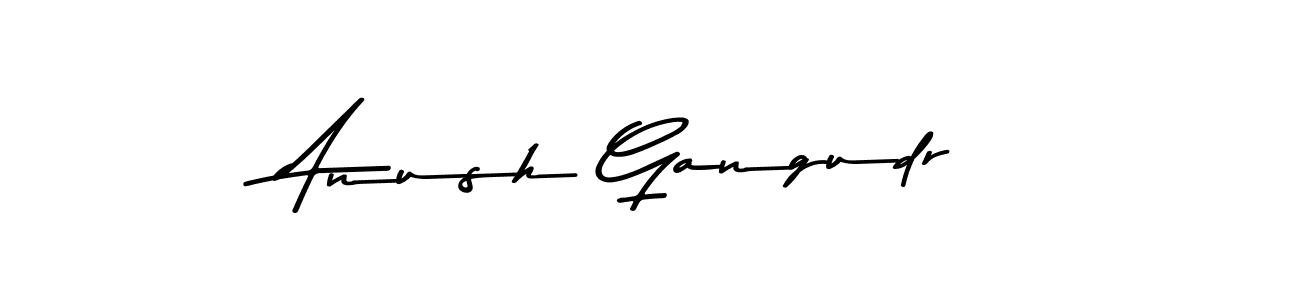 You should practise on your own different ways (Asem Kandis PERSONAL USE) to write your name (Anush Gangudr) in signature. don't let someone else do it for you. Anush Gangudr signature style 9 images and pictures png
