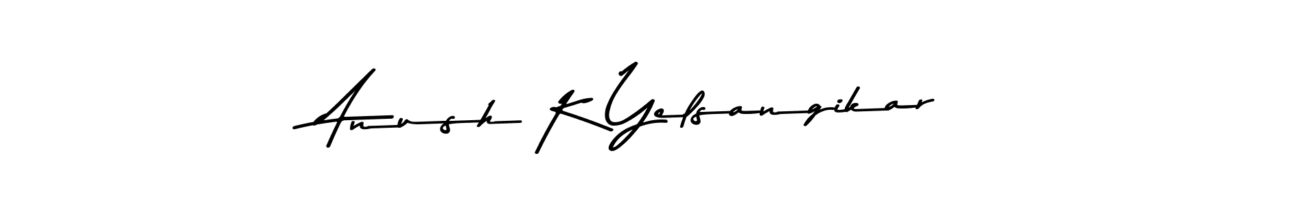 Create a beautiful signature design for name Anush K Yelsangikar. With this signature (Asem Kandis PERSONAL USE) fonts, you can make a handwritten signature for free. Anush K Yelsangikar signature style 9 images and pictures png