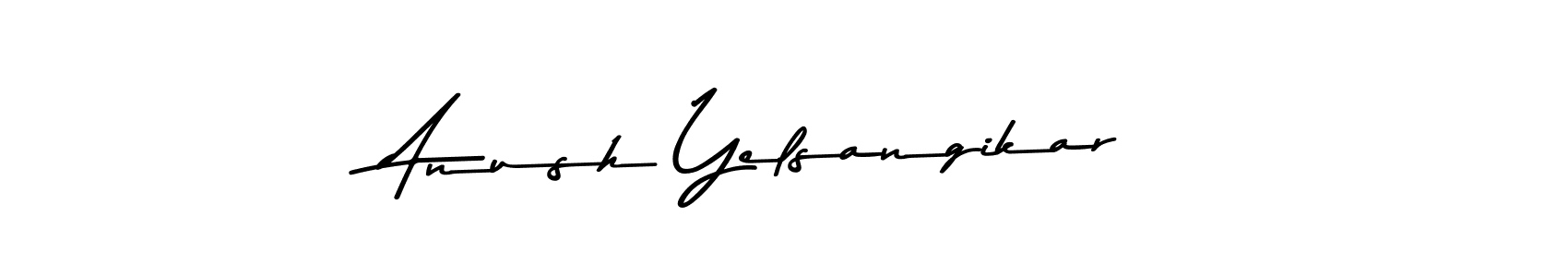 Make a beautiful signature design for name Anush Yelsangikar. With this signature (Asem Kandis PERSONAL USE) style, you can create a handwritten signature for free. Anush Yelsangikar signature style 9 images and pictures png