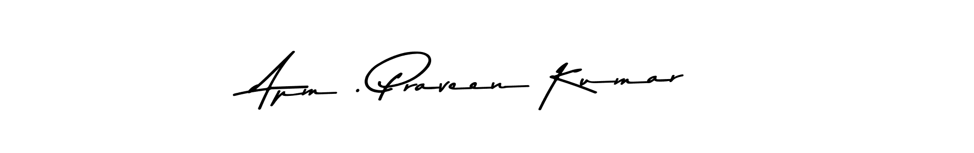 Design your own signature with our free online signature maker. With this signature software, you can create a handwritten (Asem Kandis PERSONAL USE) signature for name Apm . Praveen Kumar. Apm . Praveen Kumar signature style 9 images and pictures png