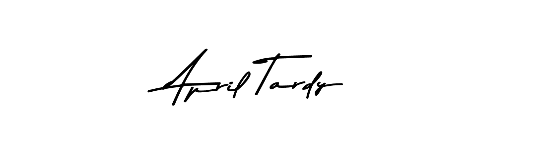 April Tardy stylish signature style. Best Handwritten Sign (Asem Kandis PERSONAL USE) for my name. Handwritten Signature Collection Ideas for my name April Tardy. April Tardy signature style 9 images and pictures png