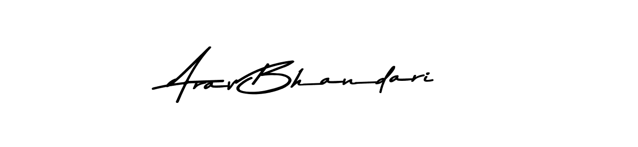 How to make Arav Bhandari name signature. Use Asem Kandis PERSONAL USE style for creating short signs online. This is the latest handwritten sign. Arav Bhandari signature style 9 images and pictures png