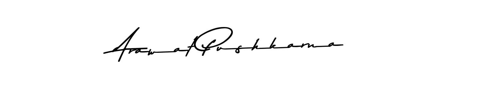 Create a beautiful signature design for name Arawat Pushkarna. With this signature (Asem Kandis PERSONAL USE) fonts, you can make a handwritten signature for free. Arawat Pushkarna signature style 9 images and pictures png