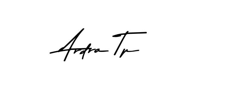 Also You can easily find your signature by using the search form. We will create Ardra Tp name handwritten signature images for you free of cost using Asem Kandis PERSONAL USE sign style. Ardra Tp signature style 9 images and pictures png