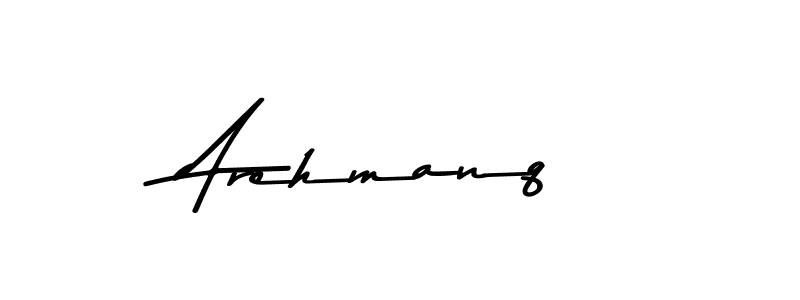 Arehmanq stylish signature style. Best Handwritten Sign (Asem Kandis PERSONAL USE) for my name. Handwritten Signature Collection Ideas for my name Arehmanq. Arehmanq signature style 9 images and pictures png