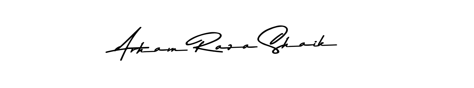 You should practise on your own different ways (Asem Kandis PERSONAL USE) to write your name (Arham Raza Shaik) in signature. don't let someone else do it for you. Arham Raza Shaik signature style 9 images and pictures png