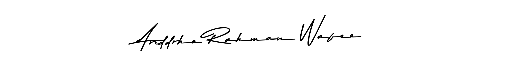 Ariddrho Rahman Wafee stylish signature style. Best Handwritten Sign (Asem Kandis PERSONAL USE) for my name. Handwritten Signature Collection Ideas for my name Ariddrho Rahman Wafee. Ariddrho Rahman Wafee signature style 9 images and pictures png