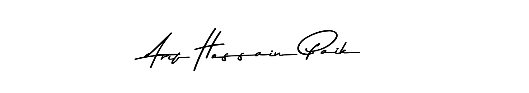 The best way (Asem Kandis PERSONAL USE) to make a short signature is to pick only two or three words in your name. The name Arif Hossain Paik include a total of six letters. For converting this name. Arif Hossain Paik signature style 9 images and pictures png