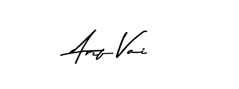 Also You can easily find your signature by using the search form. We will create Arif Vai name handwritten signature images for you free of cost using Asem Kandis PERSONAL USE sign style. Arif Vai signature style 9 images and pictures png