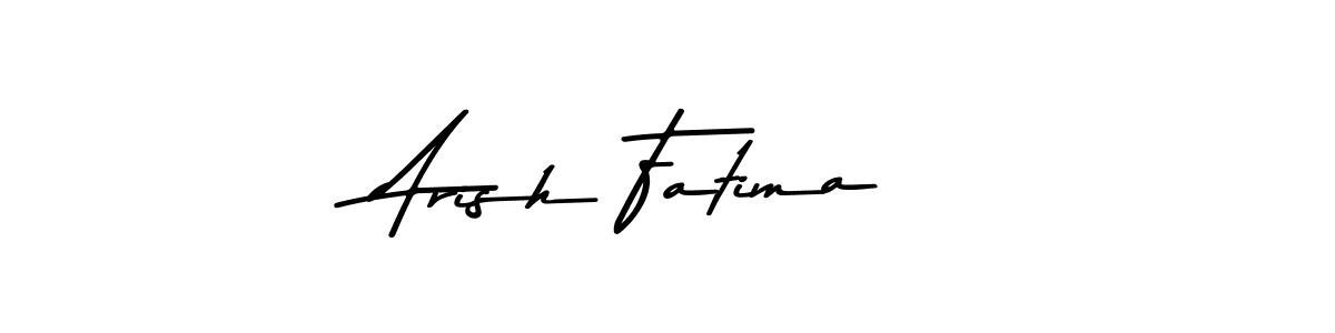 How to make Arish Fatima name signature. Use Asem Kandis PERSONAL USE style for creating short signs online. This is the latest handwritten sign. Arish Fatima signature style 9 images and pictures png