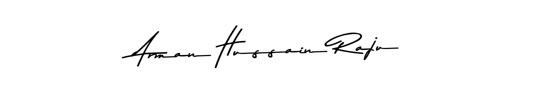 Design your own signature with our free online signature maker. With this signature software, you can create a handwritten (Asem Kandis PERSONAL USE) signature for name Arman Hussain Raju. Arman Hussain Raju signature style 9 images and pictures png