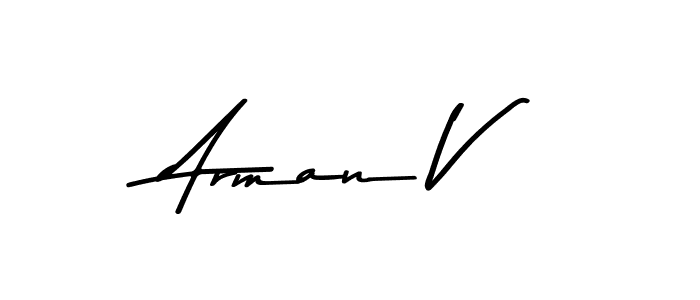 Make a beautiful signature design for name Arman V. With this signature (Asem Kandis PERSONAL USE) style, you can create a handwritten signature for free. Arman V signature style 9 images and pictures png