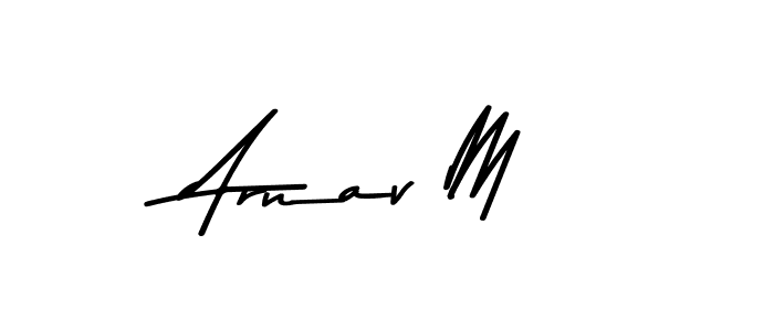 Arnav M stylish signature style. Best Handwritten Sign (Asem Kandis PERSONAL USE) for my name. Handwritten Signature Collection Ideas for my name Arnav M. Arnav M signature style 9 images and pictures png