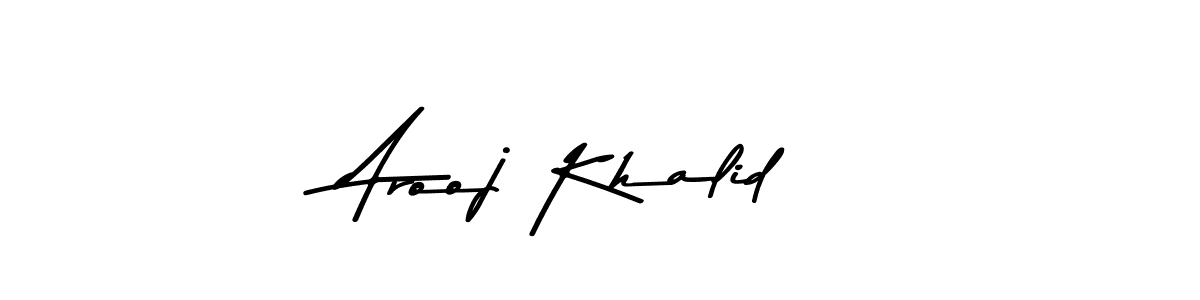 Arooj Khalid stylish signature style. Best Handwritten Sign (Asem Kandis PERSONAL USE) for my name. Handwritten Signature Collection Ideas for my name Arooj Khalid. Arooj Khalid signature style 9 images and pictures png