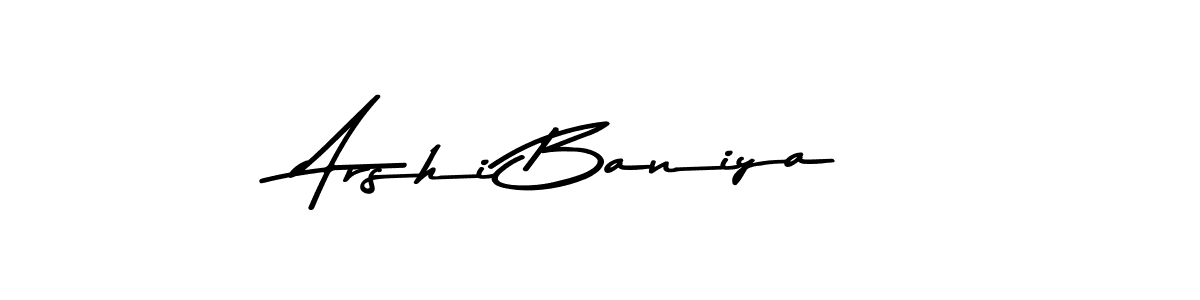 Design your own signature with our free online signature maker. With this signature software, you can create a handwritten (Asem Kandis PERSONAL USE) signature for name Arshi Baniya. Arshi Baniya signature style 9 images and pictures png