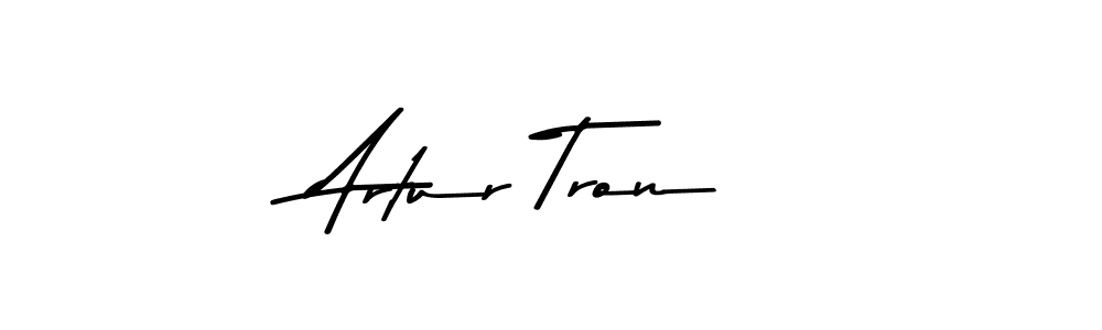 Artur Tron stylish signature style. Best Handwritten Sign (Asem Kandis PERSONAL USE) for my name. Handwritten Signature Collection Ideas for my name Artur Tron. Artur Tron signature style 9 images and pictures png