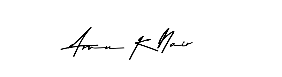 You should practise on your own different ways (Asem Kandis PERSONAL USE) to write your name (Arun K Nair) in signature. don't let someone else do it for you. Arun K Nair signature style 9 images and pictures png