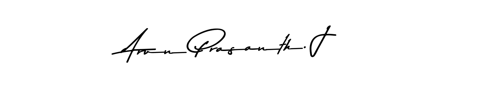 How to make Arun Prasanth. J name signature. Use Asem Kandis PERSONAL USE style for creating short signs online. This is the latest handwritten sign. Arun Prasanth. J signature style 9 images and pictures png