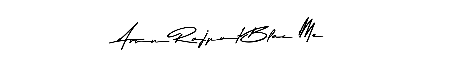 Also we have Arun Rajput Blac Me name is the best signature style. Create professional handwritten signature collection using Asem Kandis PERSONAL USE autograph style. Arun Rajput Blac Me signature style 9 images and pictures png