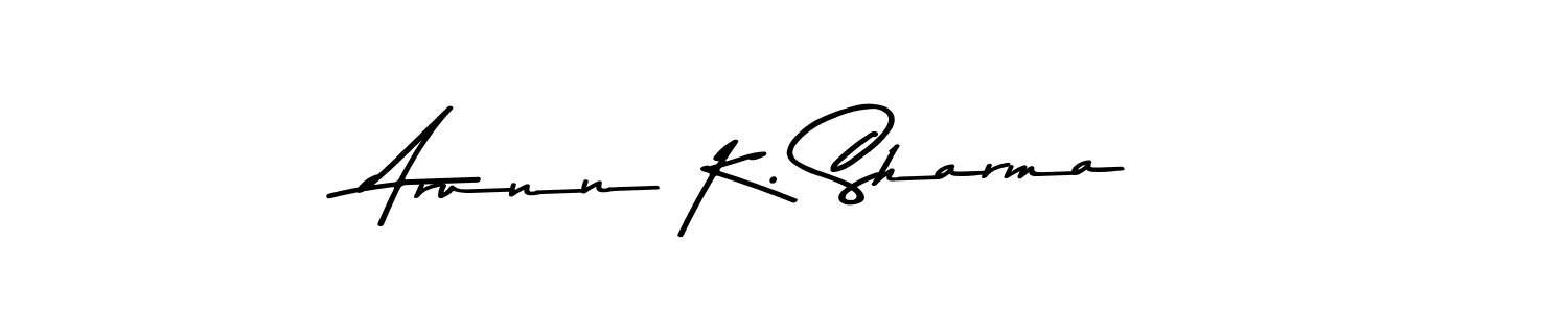 Make a beautiful signature design for name Arunn K. Sharma. With this signature (Asem Kandis PERSONAL USE) style, you can create a handwritten signature for free. Arunn K. Sharma signature style 9 images and pictures png