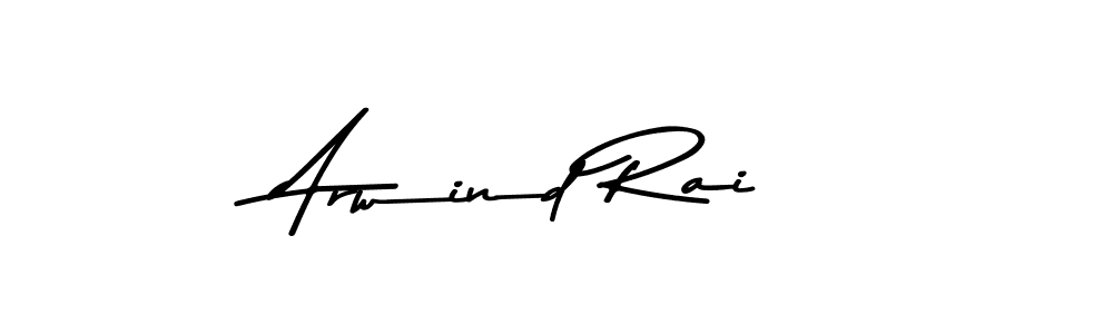 Make a beautiful signature design for name Arwind Rai. With this signature (Asem Kandis PERSONAL USE) style, you can create a handwritten signature for free. Arwind Rai signature style 9 images and pictures png