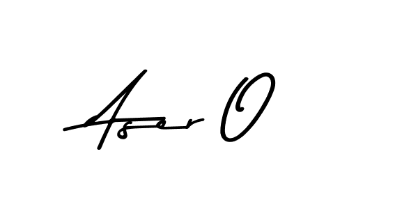 Aser O stylish signature style. Best Handwritten Sign (Asem Kandis PERSONAL USE) for my name. Handwritten Signature Collection Ideas for my name Aser O. Aser O signature style 9 images and pictures png