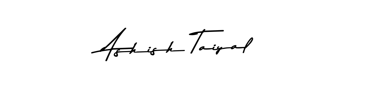 Also You can easily find your signature by using the search form. We will create Ashish Taiyal name handwritten signature images for you free of cost using Asem Kandis PERSONAL USE sign style. Ashish Taiyal signature style 9 images and pictures png