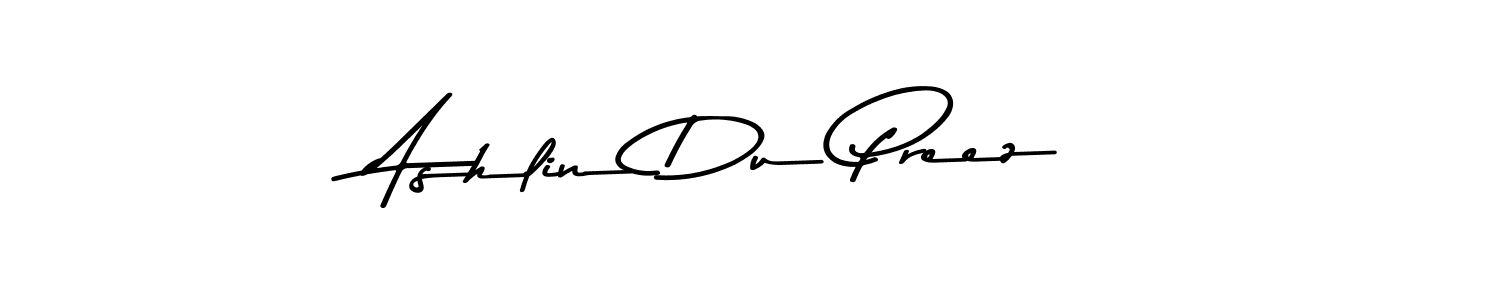 Ashlin Du Preez stylish signature style. Best Handwritten Sign (Asem Kandis PERSONAL USE) for my name. Handwritten Signature Collection Ideas for my name Ashlin Du Preez. Ashlin Du Preez signature style 9 images and pictures png