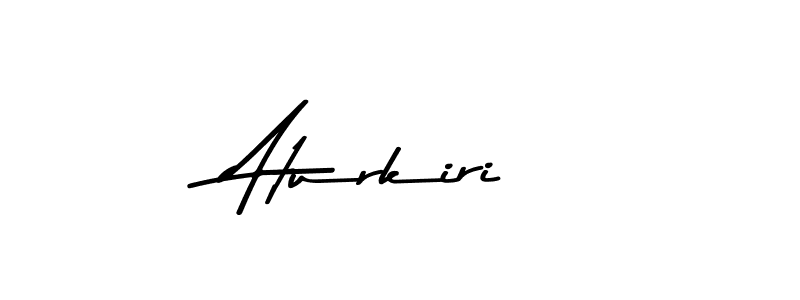 Use a signature maker to create a handwritten signature online. With this signature software, you can design (Asem Kandis PERSONAL USE) your own signature for name Aturkiri. Aturkiri signature style 9 images and pictures png