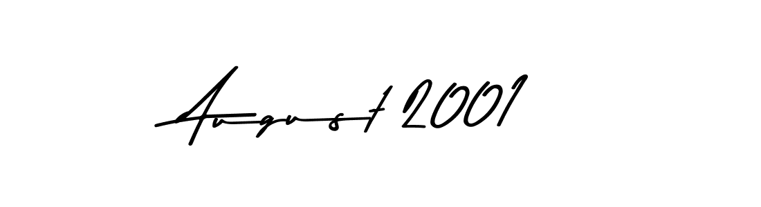 Make a beautiful signature design for name August 2001. With this signature (Asem Kandis PERSONAL USE) style, you can create a handwritten signature for free. August 2001 signature style 9 images and pictures png