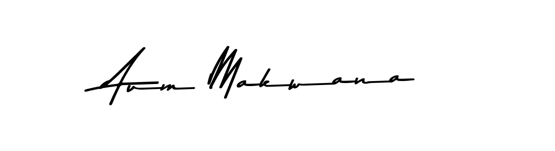 Create a beautiful signature design for name Aum Makwana. With this signature (Asem Kandis PERSONAL USE) fonts, you can make a handwritten signature for free. Aum Makwana signature style 9 images and pictures png