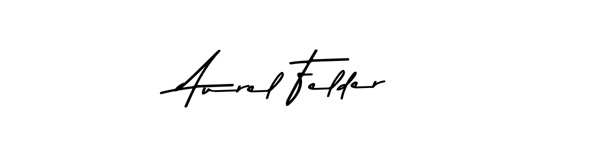 You should practise on your own different ways (Asem Kandis PERSONAL USE) to write your name (Aurel Felder) in signature. don't let someone else do it for you. Aurel Felder signature style 9 images and pictures png