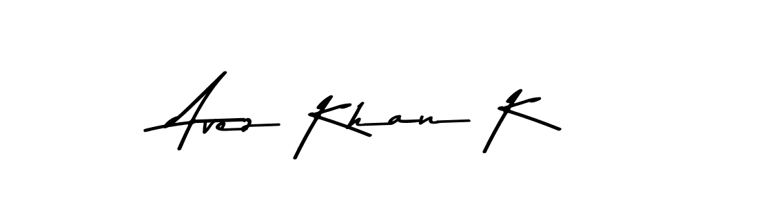Make a beautiful signature design for name Avez Khan K. With this signature (Asem Kandis PERSONAL USE) style, you can create a handwritten signature for free. Avez Khan K signature style 9 images and pictures png