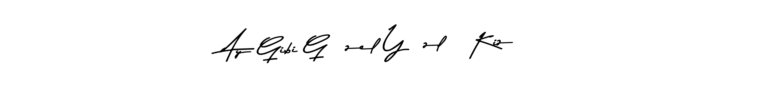 The best way (Asem Kandis PERSONAL USE) to make a short signature is to pick only two or three words in your name. The name Ay Gibi Güzel Yüzlü Kiz include a total of six letters. For converting this name. Ay Gibi Güzel Yüzlü Kiz signature style 9 images and pictures png