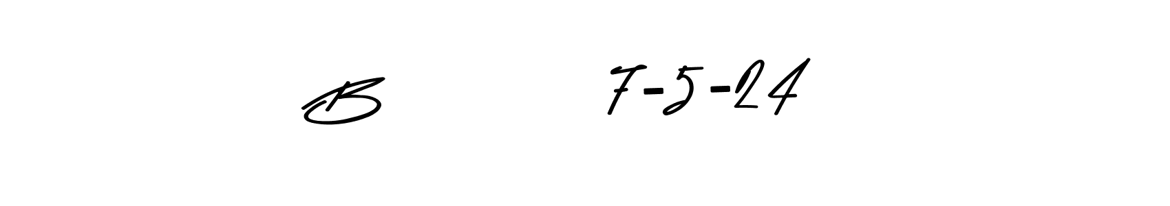 Asem Kandis PERSONAL USE is a professional signature style that is perfect for those who want to add a touch of class to their signature. It is also a great choice for those who want to make their signature more unique. Get B          7-5-24 name to fancy signature for free. B          7-5-24 signature style 9 images and pictures png